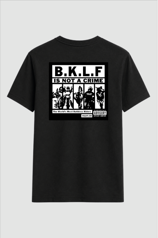 B.K.L.F - Is Not A Crime T-Shirt